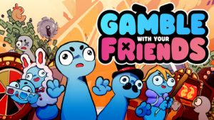 Gamble With Your Friends Game PC Download Full Free