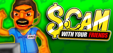Scam With Your Friends Game PC Download Full Free